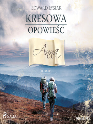 cover image of Kresowa opowieść. Tom IV. Anna